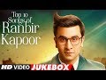 Top 10 Hindi Songs Of Ranbir Kapoor , Video Jukebox , Birthday Special , "Bollywood Songs 2017"