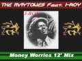 The Maytones Featuring I Roy- Money Worries 12" Mix