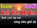 Anh Còn Nợ Em Karaoke Tone Nữ Karaoke Lâm Organ - Beat Mới
