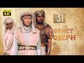 4K Prophet Joseph | English | Episode 31