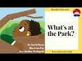 What's At The Park ? - Story for kids about family (Animated Bedtime Story) | Storyberries.com