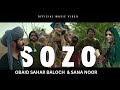 SOZO | Season 1 | Episode 1 | Obaid Sahar Baloch | Sana Noor |Poet: Hafeez Shahzad