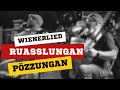 16er Buam - Ruaßlungan Pözzungan - Wienerlied