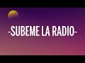 Enrique Iglesias - SUBEME LA RADIO (Letra/Lyrics) ft. Descemer Bueno, Zion & Lennox