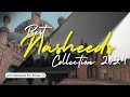 Best Islamic Nasheed Collection 2024