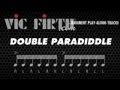 Double Paradiddle: Vic Firth Rudiment Playalong