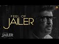 Feel of Jailer | OST Video | Superstar Rajinikanth | Sun Pictures | Anirudh | Nelson