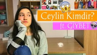 Hakkımda Bilinmeyenler | ft. Gıybet | Ceylin