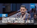 LIVE: Senator Robin Padilla holds press conference | April 25