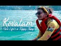 Kovalam - Here Life's a Trippy Thing | Kerala Virtual Tour - Travellers' Choice | God’s Own Country