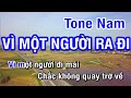 Vì Một Người Ra Đi (Karaoke Beat) - Tone Nam | Nhan KTV