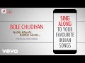 Bole Chudiyan - Kabhi Khushi Kabhie Gham|Official Bollywood Lyrics|Udit; Alka; Sonu