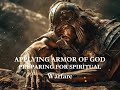 Armor of God  powerful strategic strategies/How to become a warrior/Free video training end of video