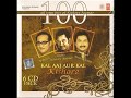 Abhijeet Bhattacharya, Kumar Sanu, Kishore Kumar - Kal Aaj Aur Kal CD1 /2008 CD Album/