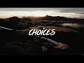 Nick Bonin - Choices (Lyrics) feat. Kody Lavigne Prod. Jakebreh & Litework & Risquee