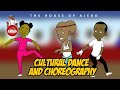 Cultural dance and Choreography