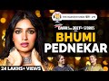 Bhumi Pednekar's Story - Bollywood, Relationships & Life | Darr Ke Aage Jeet Hai | TRSH