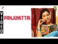 Eetti - Panjumittai Video | Adharvaa, Sri Divya | G.V. Prakash Kumar