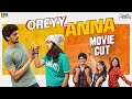 Oreyy Anna Movie Cut || All In One Episode ||  Satyabhama || Tamada Media