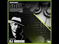 Soul Gangster Radio Show 188 - mixed by DJ GROUSE