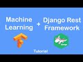 Build a Machine Learning API with Django  (3 of 6) | Django Rest Framework API Development