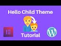 How to Install and Use the Hello Child Theme by Elementor for WordPress