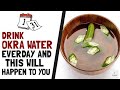 Health Benefits Of Okra Water - Soaked Okra Water Benefits - Drinking Okra Water Benefits