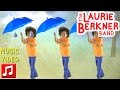 "Umbrella" by The Laurie Berkner Band from Superhero Album