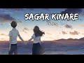 Sagar kinare dil ye pukaare (Lyrics)-Arnab C & Anwesshaa