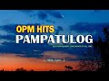 OPM HITS MEDLEY 2024 (Lyrics) Pampatulog Relaxing English Love Song