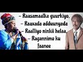 Taladaan La Ruugin Waa Lagu Rafaadaa || Maxamed S. Tubeec & Maryan Mursal || HD +Lyrics