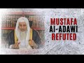 Mustafa Al-Adawi Refuted
