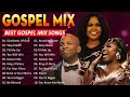 Goodness Of God, Fill Me Up... 💥 Best Gospel Mix Nonstop Playlist 💥 Cece Winans, Sinach, Tasha Cobbs