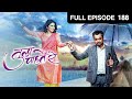 Tula Pahate Re | Indian Romantic Marathi TV Serial | Ep 188| Subodh Bhave, Gayatri| Zee Marathi