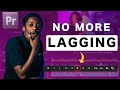 Premiere Pro: This is The Simplest Way How to Stop Video Lag