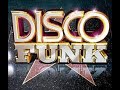 Best Disco Funk Mix Ever Made Non-Stop Part. 2