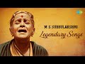 M S Subbulakshmi Legendary Songs | Bruhimukundeti | Muzhudai Unarndavar | Vara Narada