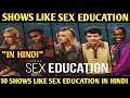 10 Shows Like Sex Education | Shows Like Sex Education | Sex Education Season 3