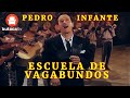 Escuela de vagabundos - película completa de Pedro Infante