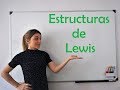 QUÍMICA. Estructuras de Lewis (teoría + ejercicios)