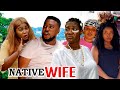 NATIVE WIFE (MERCY JOHNSON) - LATEST NIGERIAN NOOLYOOD MOVIES
