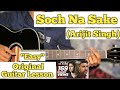 Soch Na Sake - Arijit Singh | Guitar Lesson | Easy Chords | (AIRLIFT)