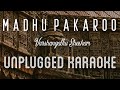 Madhu Pakaroo | Varshangalkku Shesham | Karaoke with Lyrics | unplugged | Pranav | Amrit | Sebin