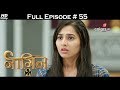 Naagin 2 - Full Episode 55 - With English Subtitles