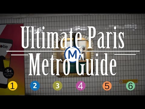 Riding the Metro in Paris The Complete Video Guide