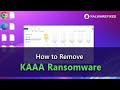 KAAA Ransomware - Removal Video