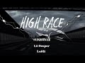 Hig Race feat.SUNRUNTZ.Lil Deeper