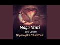 Naga Stuti (Naga Nagam Ashrayeham) (1 Hour Version)