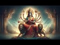 Sarva badha Vinirmukto Mantra 1008 times | Durga Shakti Lakshmi Mantra for wealth and prosperity
