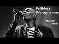 Faithless - We come one (Nick Xak remix)